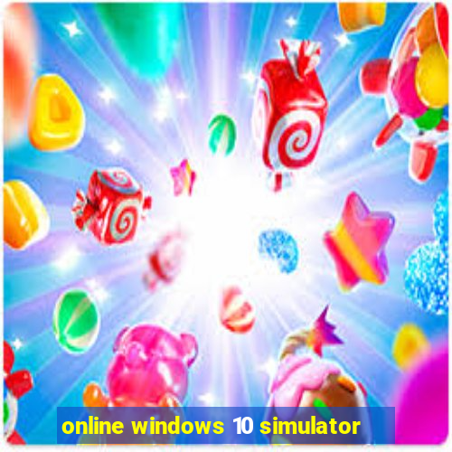 online windows 10 simulator